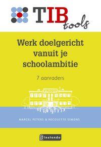 Werk doelgericht vanuit je schoolambitie (Paperback)