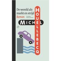 Michel  Houellebecq De wereld als markt en strijd - thumbnail
