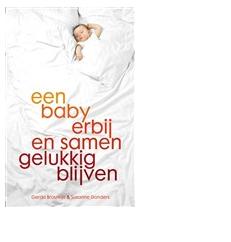 Een baby erbij en samen gelukkig - Susanne Donders - ebook