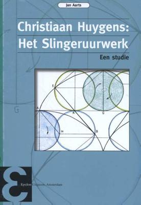 Christiaan Huygens: Het Slingeruurwerk - Jan Aarts - Paperback (9789050411516) Christiaan Huygens: Het Slingeruurwerk - Jan Aarts - Paperback (9789050411516)