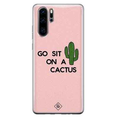 Huawei P30 Pro siliconen hoesje - Go sit on a cactus Huawei P30 Pro siliconen hoesje - Go sit on a cactus