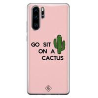 Huawei P30 Pro siliconen hoesje - Go sit on a cactus - thumbnail