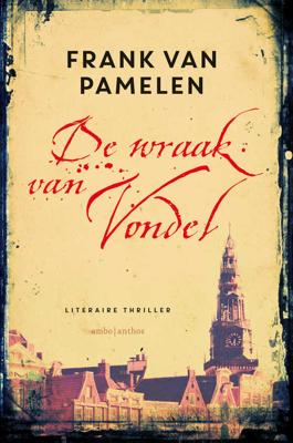 De wraak van Vondel - Frank van Pamelen - Paperback (9789026329906)