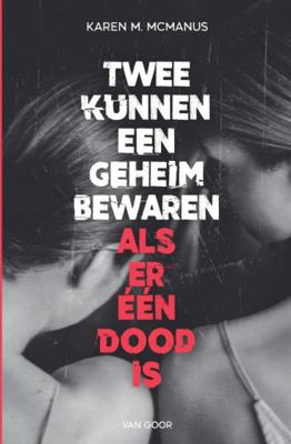 Twee kunnen een geheim bewaren - Karen M. McManus - Paperback (9789000364381) Twee kunnen een geheim bewaren - Karen M. McManus - Paperback (9789000364381)