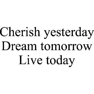 Cherish Yesterday - Muursticker Cherish Yesterday - Muursticker