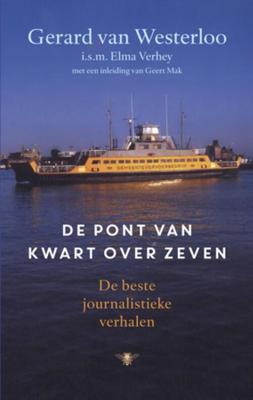 De pont van kwart over zeven - Gerard van Westerloo - eBook (9789023489771) De pont van kwart over zeven - Gerard van Westerloo - eBook (9789023489771)