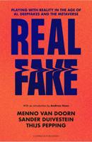 Real Fake - Thijs Pepping, Menno van Doorn, Sander Duivestein - ebook - thumbnail