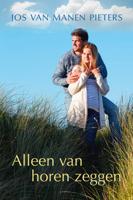 Alleen van horen zeggen - Jos van Manen Pieters - ebook - thumbnail