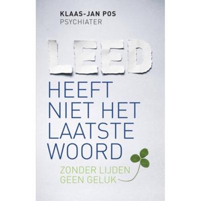 Leed heeft niet het laatste woord (Paperback)