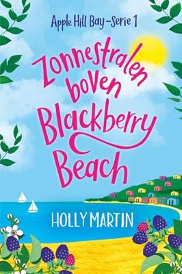 Zonnestralen boven Blackberry Beach - Holly Martin - ebook