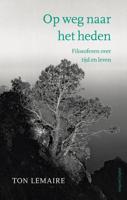 Op weg naar het heden - Ton Lemaire - ebook - thumbnail