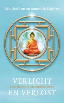 Verlicht en verlost - Annemiek Schrijver, Hein Stufkens - ebook