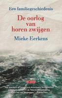 De oorlog van horen zwijgen - Mieke Eerkens - ebook - thumbnail