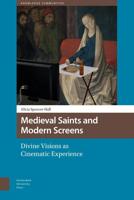 Medieval Saints and Modern Screens - Alicia Spencer-Hall - eBook (9789048532179) - thumbnail