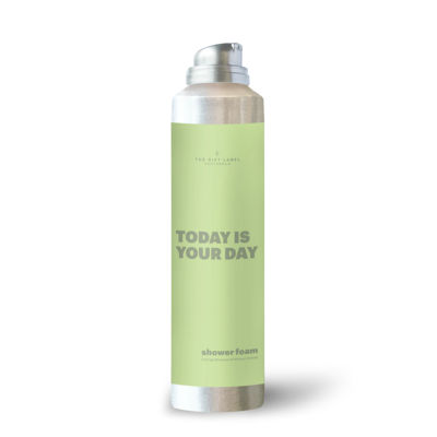 The Gift Label Today Is Your Day Shower Foam 200ml