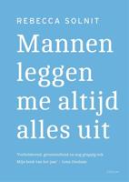 Mannen leggen me altijd alles uit - Rebecca Solnit - eBook (9789057598401) - thumbnail