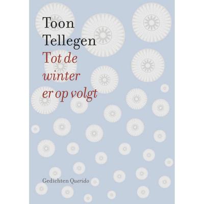 Tot de winter er op volgt