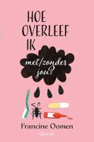 Hoe overleef ik met/zonder jou? - Francine Oomen - ebook - thumbnail