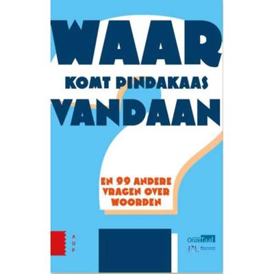 Waar komt pindakaas vandaan? - Boukje Verheij - Paperback (9789089648501)