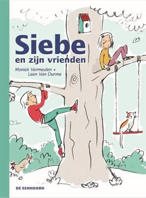 Siebe en zijn vrienden (Hardback)
