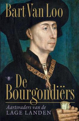 Bourgondiërs - Bart van Loo - ebook