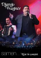 Django Wagner - Samen... Live In Concert (DVD) - DVD (8718456025370) - thumbnail