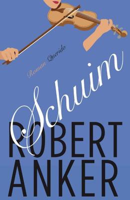 Schuim - Robert Anker - eBook (9789021454931)