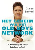 Het geheim van het old boys network - Carmen Breeveld - ebook - thumbnail