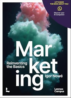 Marketing reinventing the basics /anglais - Igor Nowé - ebook