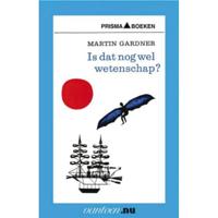 Is dat nog wel wetenschap? - M. Gardner - Paperback (9789031503902) - thumbnail