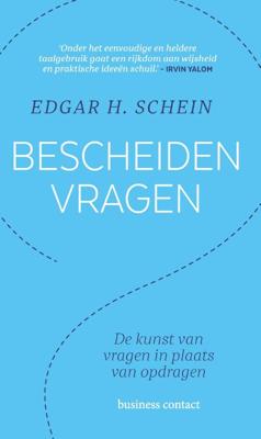 Bescheiden vragen - Edgar H. Schein - Paperback (9789047014317) Bescheiden vragen - Edgar H. Schein - Paperback (9789047014317)