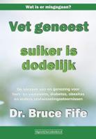 Vet geneest, suiker is dodelijk (Paperback) - thumbnail