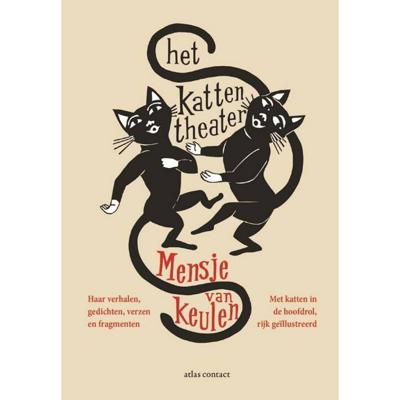 Het kattentheater - Mensje van Keulen - Hardcover (9789025471309) Het kattentheater - Mensje van Keulen - Hardcover (9789025471309)