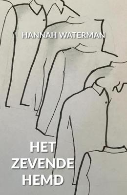 Het zevende hemd - Hannah Waterman - eBook (9789081918862)