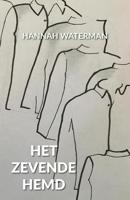 Het zevende hemd - Hannah Waterman - eBook (9789081918862) - thumbnail