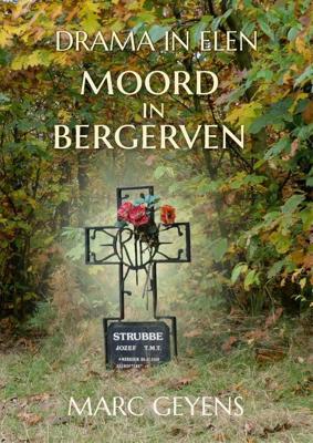 Drama in Elen, Moord in Bergerven - Marc Geyens - ebook