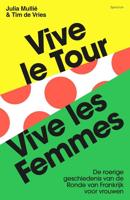 Vive le tour, vive les femmes - Julia Mullié, Tim de Vries - ebook - thumbnail