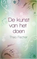 De kunst van het doen - Theo Fischer - ebook - thumbnail