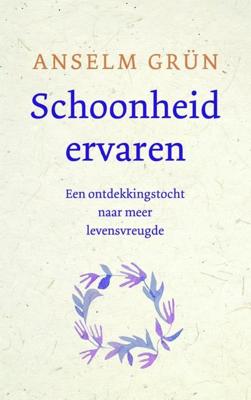 Schoonheid ervaren - Anselm Grün - ebook