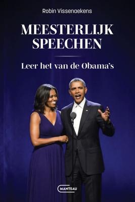 Meesterlijk speechen. Leer het van de Obama's. - Robin Vissenaekens - ebook