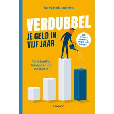 Verdubbel je geld in vijf jaar (Paperback)