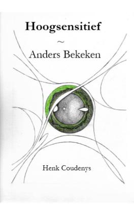 Hoogsensitief - Henk Coudenys - Paperback (9789077101124) Hoogsensitief - Henk Coudenys - Paperback (9789077101124)