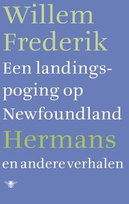 Een landingspoging op Newfoundland en andere verhalen - Willem Frederik Hermans - ebook