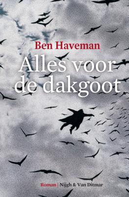Alles voor de dakgoot - Ben Haveman - ebook