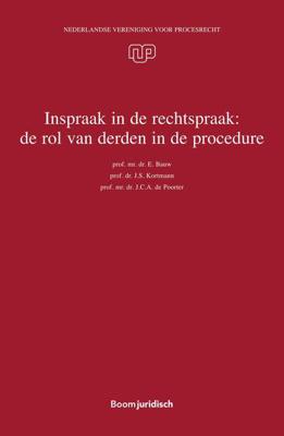 Inspraak in de rechtspraak: de rol van derden in de procedure - E. Bauw, J.S. Kortmann, J.C.A. de Poorter - ebook