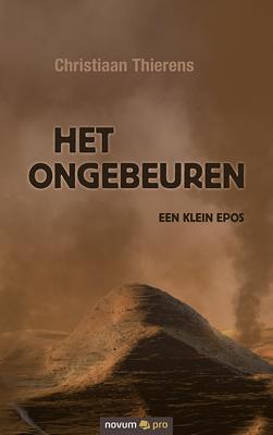 Het ongebeuren - Christiaan Thierens - Paperback (9783990649275)