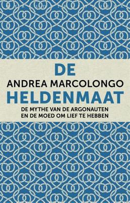 De heldenmaat - Andrea Marcolongo - ebook