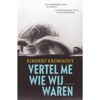 Vertel me wie wij waren - Rindert Kromhout - Hardcover (9789025866624) - thumbnail