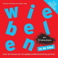 Wiebelen en friemelen in de klas (Paperback) - thumbnail