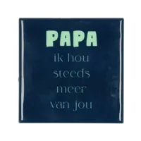 Tegeltje papa blauw 10X10X1CM - thumbnail